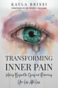 bokomslag Transforming Inner Pain