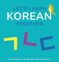 bokomslag Let's Learn Korean Together