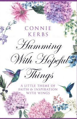 Humming With Hopeful Things 1