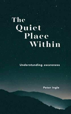 bokomslag Quiet Place Within