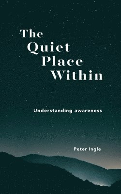 The Quiet Place Within 1