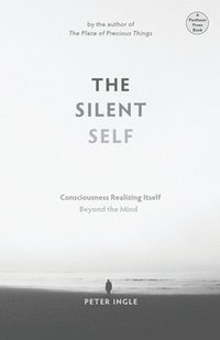 bokomslag The Silent Self