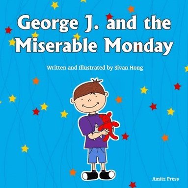 bokomslag George J. and the Miserable Monday