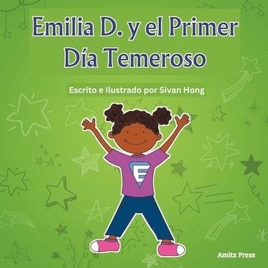 bokomslag Emilia D. y el Primer Día Temeroso (Spanish Edition)