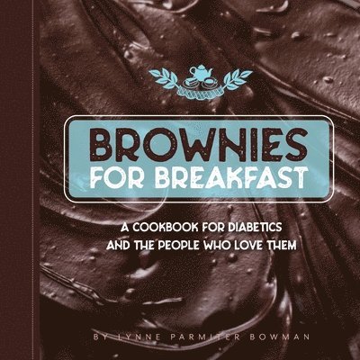 Brownies for Breakfast 1