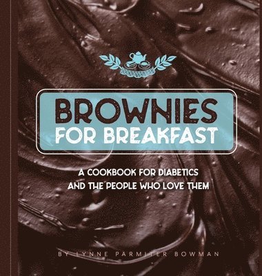 Brownies for Breakfast 1