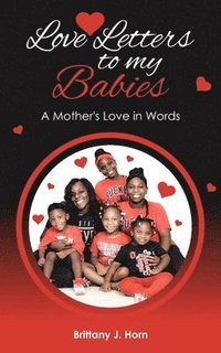 bokomslag Love Letters to my Babies: A Mother's Love in Words