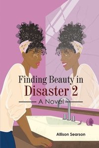 bokomslag Finding Beauty in Disaster 2