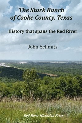 The Stark Ranch of Cooke County, Texas 1