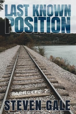 Last Known Position: Mangler Book 2 1