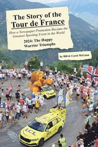 bokomslag The Story of the 2024 Tour de France