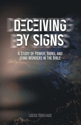 Deceiving by Signs 1