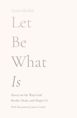 Let Be What Is 1