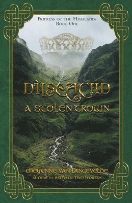 Dìlseachd - A Stolen Crown