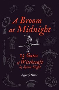 bokomslag A Broom at Midnight