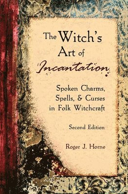 The Witch's Art of Incantation 1