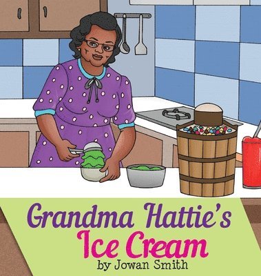 bokomslag Grandma Hattie's Ice Cream