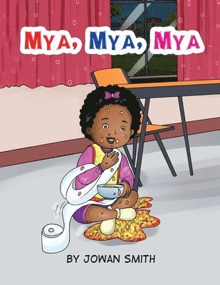 Jowan Smith, Jowan L. Smith, L Smith, Jowan, Jowan L Smith, Nakia Hudson - Mya, Mya, Mya, Häftad