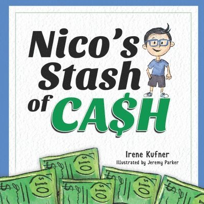 Nico's Stash of Cash 1