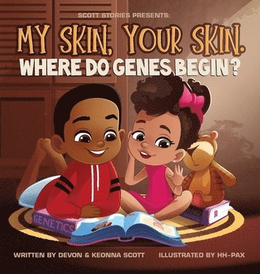 My skin, Your Skin. Where do genes begin? 1