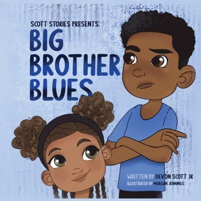 Big Brother Blues 1