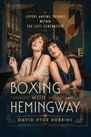 David Hyde Robbins - Boxing with Hemingway, Häftad