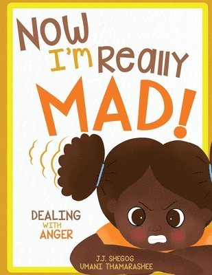 Now I'm Really Mad! 2nd Ed. 1