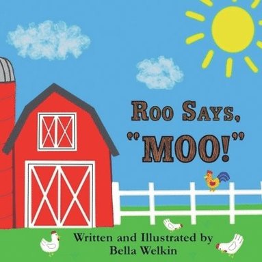 bokomslag Roo Says, "MOO!"