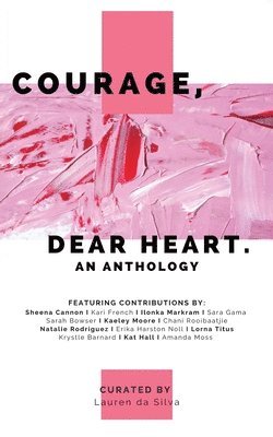 Lauren Da Silva, Lauren da Silva - Courage, Dear Heart, Häftad