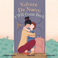 bokomslag Volvere De Nuevo - I Will Come Back