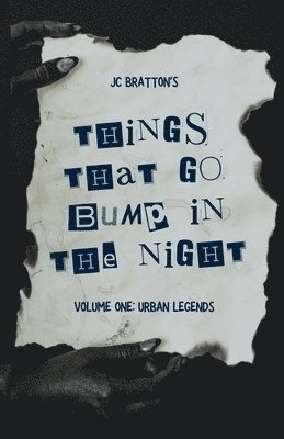Jc Bratton, JC Bratton - JC Bratton's Things That Go Bump in the Night, Häftad