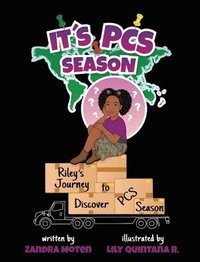 bokomslag It's PCS Season, Riley's Journey to Discover PCS Season
