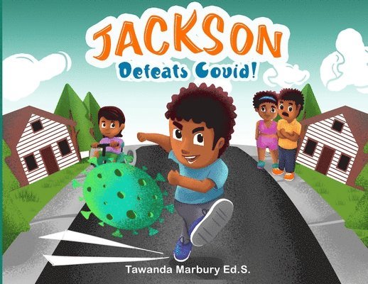 Jackson Defeats Covid! 1