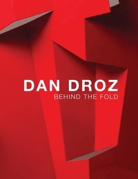 bokomslag Behind the Fold: Dan Droz