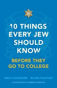 bokomslag 10 Things Every Jew Should Know Before They Go to College: An Illustrated Guide