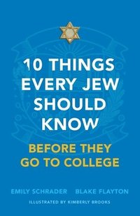 bokomslag 10 Things Every Jew Should Know Before They Go to College