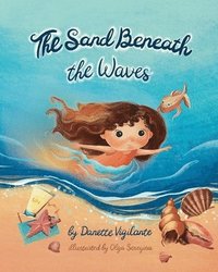 bokomslag The Sand Beneath the Waves