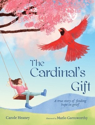 Carole Heaney - Cardinal's Gift, Inbunden