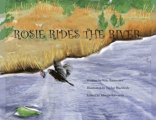 Rosie Rides The River 1