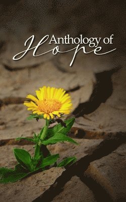 bokomslag Anthology of Hope