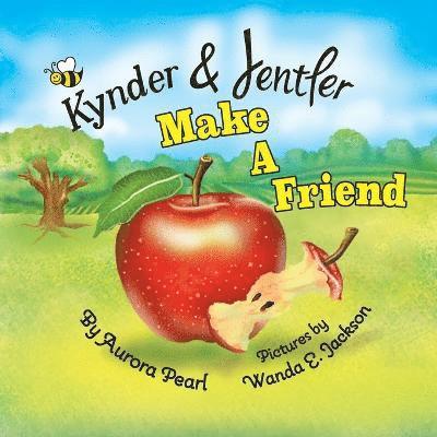 Kynder & Jentler Make a Friend 1