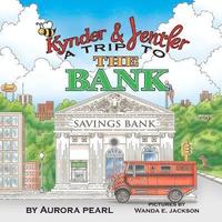 bokomslag Kynder & Jentler A Trip to the Bank