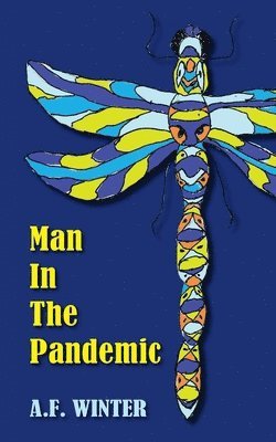 Man in the Pandemic 1