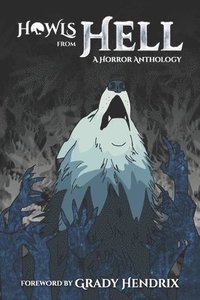 bokomslag Howls From Hell