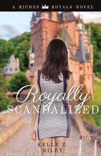 bokomslag Royally Scandalized