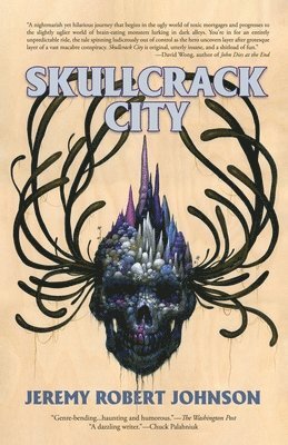 Jeremy Robert Johnson - Skullcrack City, Häftad
