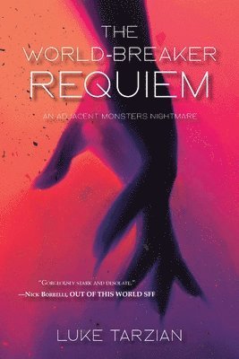 Luke Tarzian - World Breaker Requiem, Häftad