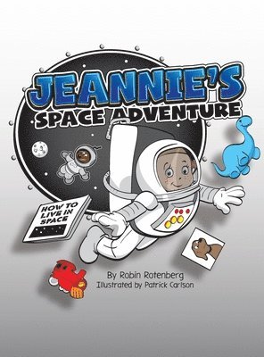 Robin Rotenberg - Jeannie's Space Adventure, Inbunden