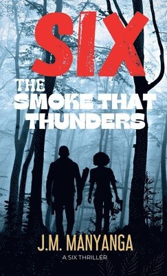 The Smoke That Thunders 1