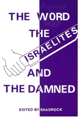 Word the Israelites and the Damned
